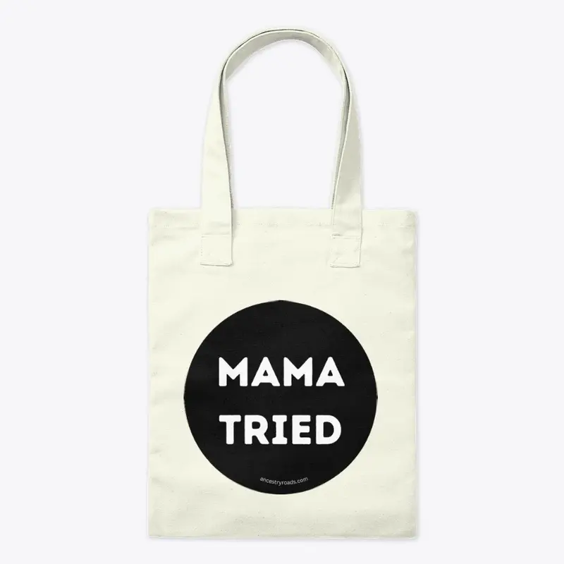 Mama Tried in Black